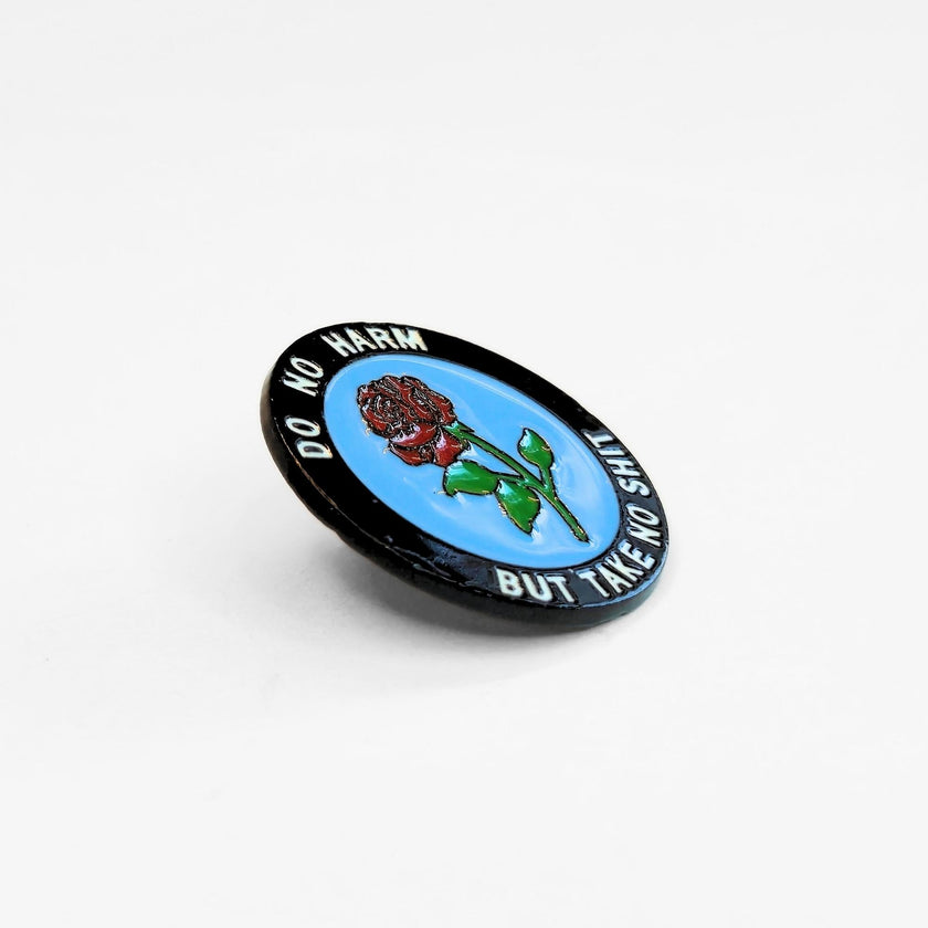 Do No Harm (But Take No Sh*t) | Collectible Pin