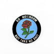 Do No Harm (But Take No Sh*t) | Collectible Pin