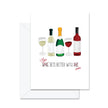 Age Gets Better With Wine - Greeting Card
