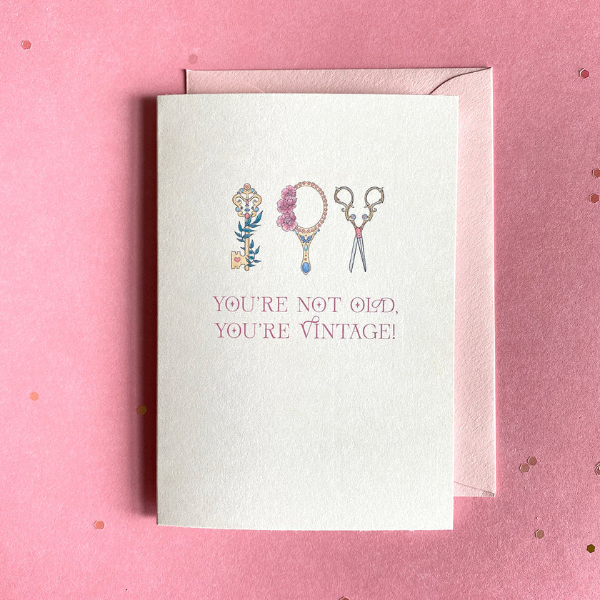 You're Not Old, You're Vintage Mini Birthday Greeting Card