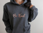 Be Kind Hoodie in Rose Gold