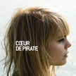 Coeur de pirate / Coeur de pirate - CD