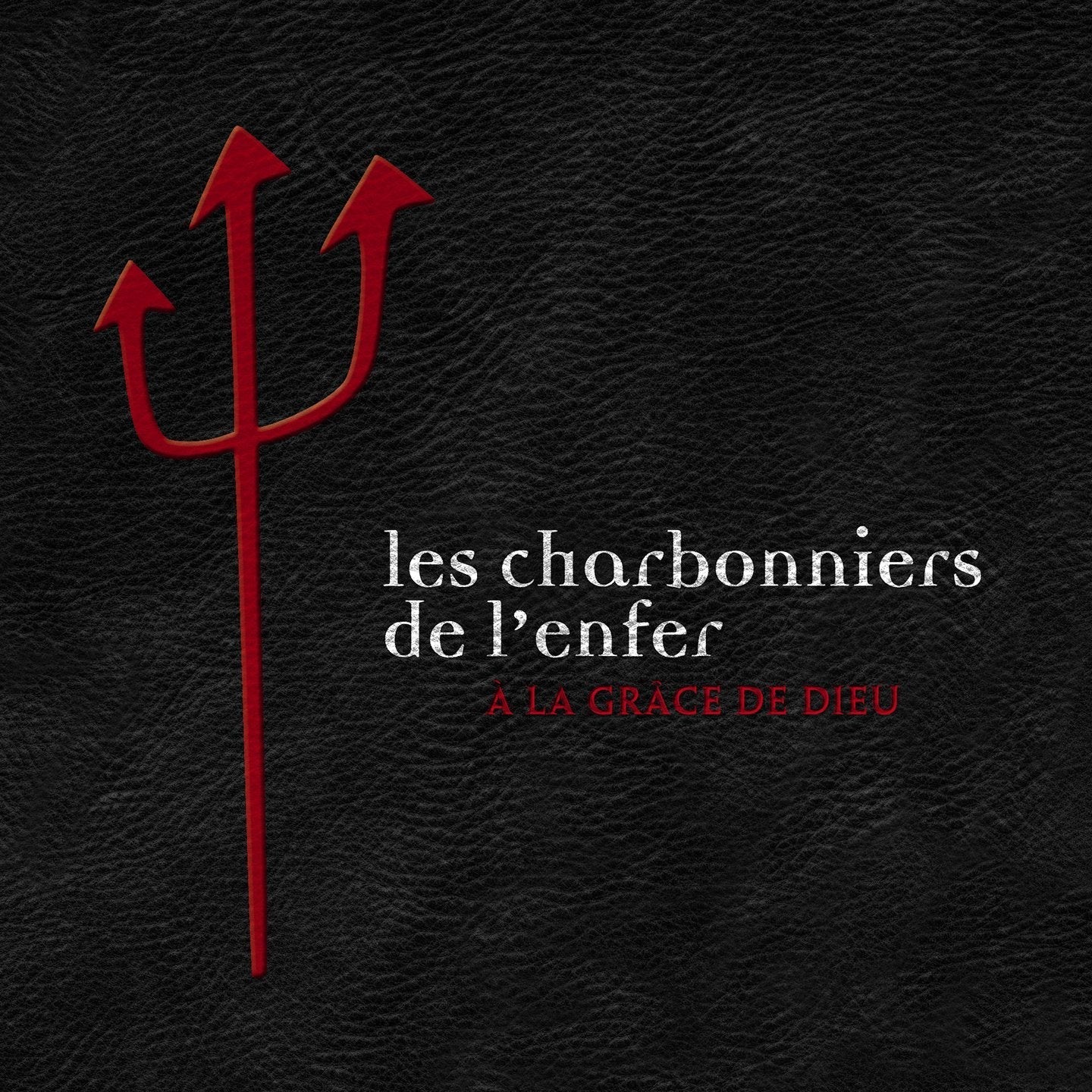 Les Charbonniers De L'Enfer / À La Grâce De Dieu - CD (Used)