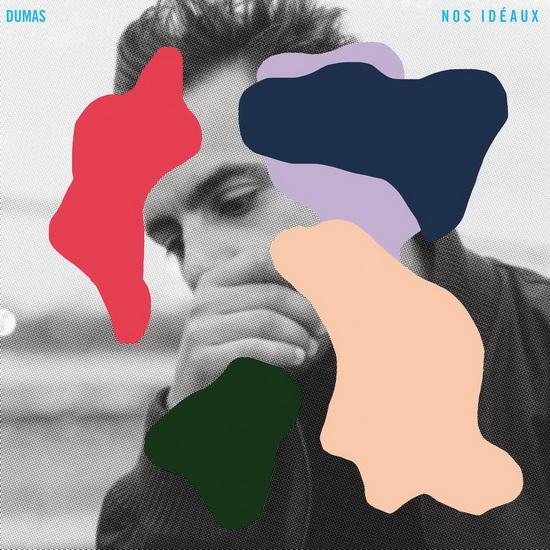 Dumas / Nos idéaux - CD