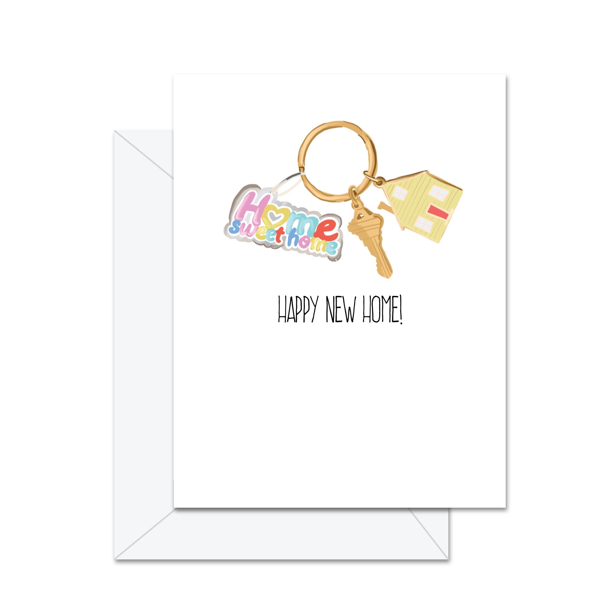 Happy New Home!  - Greeting Card