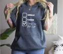Single Taken Living My Best Life Hoodie