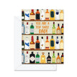 You Are A Top Shelf Dad!- Greeting Card