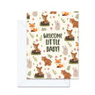 Welcome Little Baby! - Greeting Card