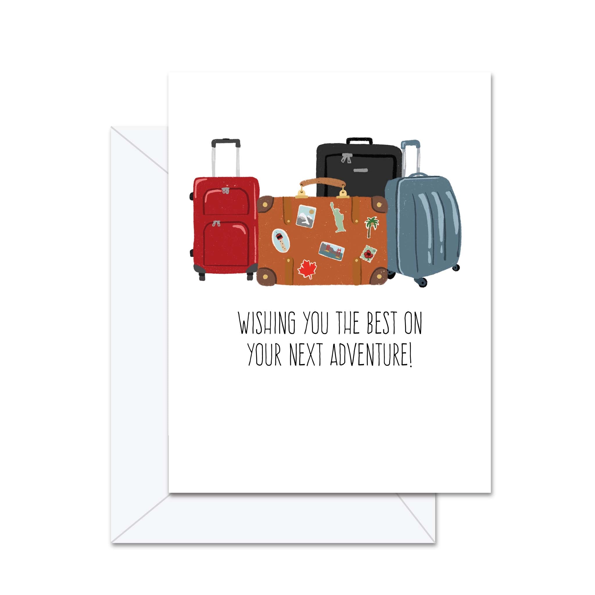 Wishing You The Best On Your Next Adventure - Greeting Card