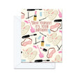 Treat Yourself! It's Your Birthday! - Greeting Card