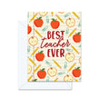 Best Teacher Ever! Greeting Card