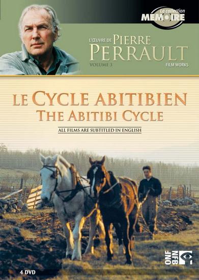 L'Oeuvre de Pierre Perrault / V3 - Le Cycle Abitibien - DVD