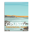Grundy Provincial Park 'Explored' Poster, Canada Parks