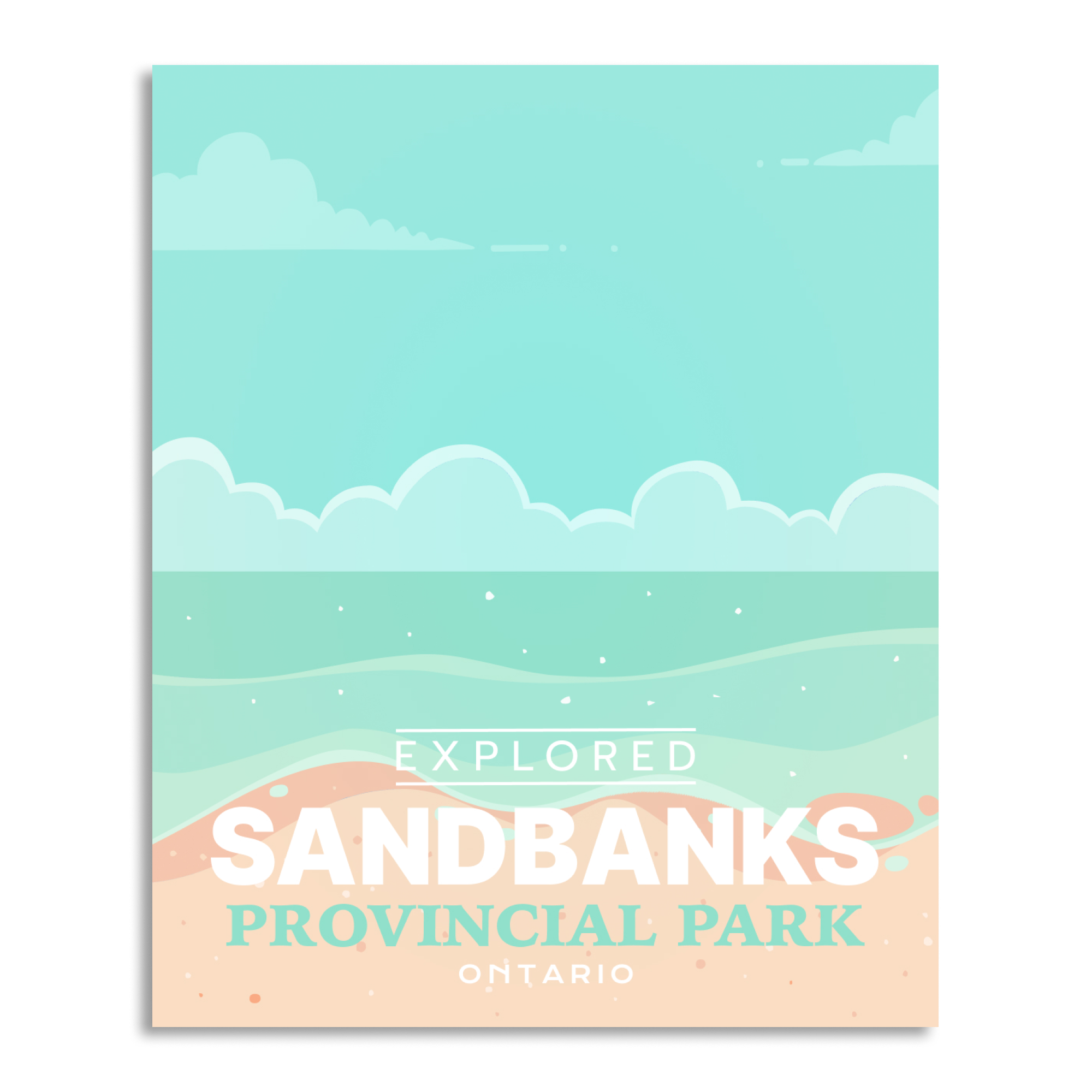 Sandbanks Provincial Park 'Explored' Poster, Canada Parks