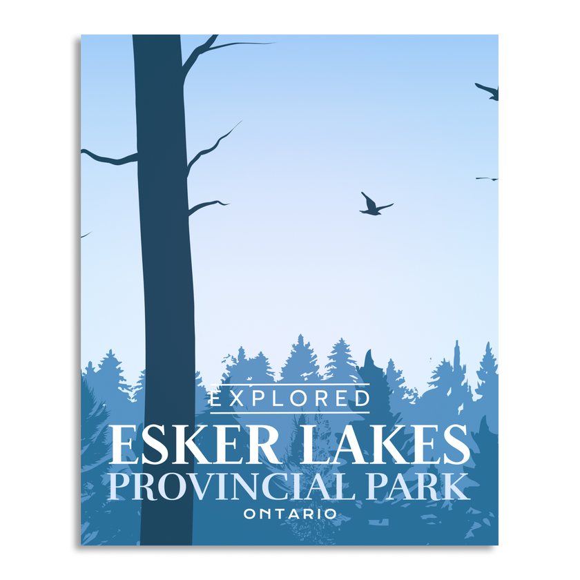 Esker Lakes Provincial Park 'Explored' Poster, Canada Parks