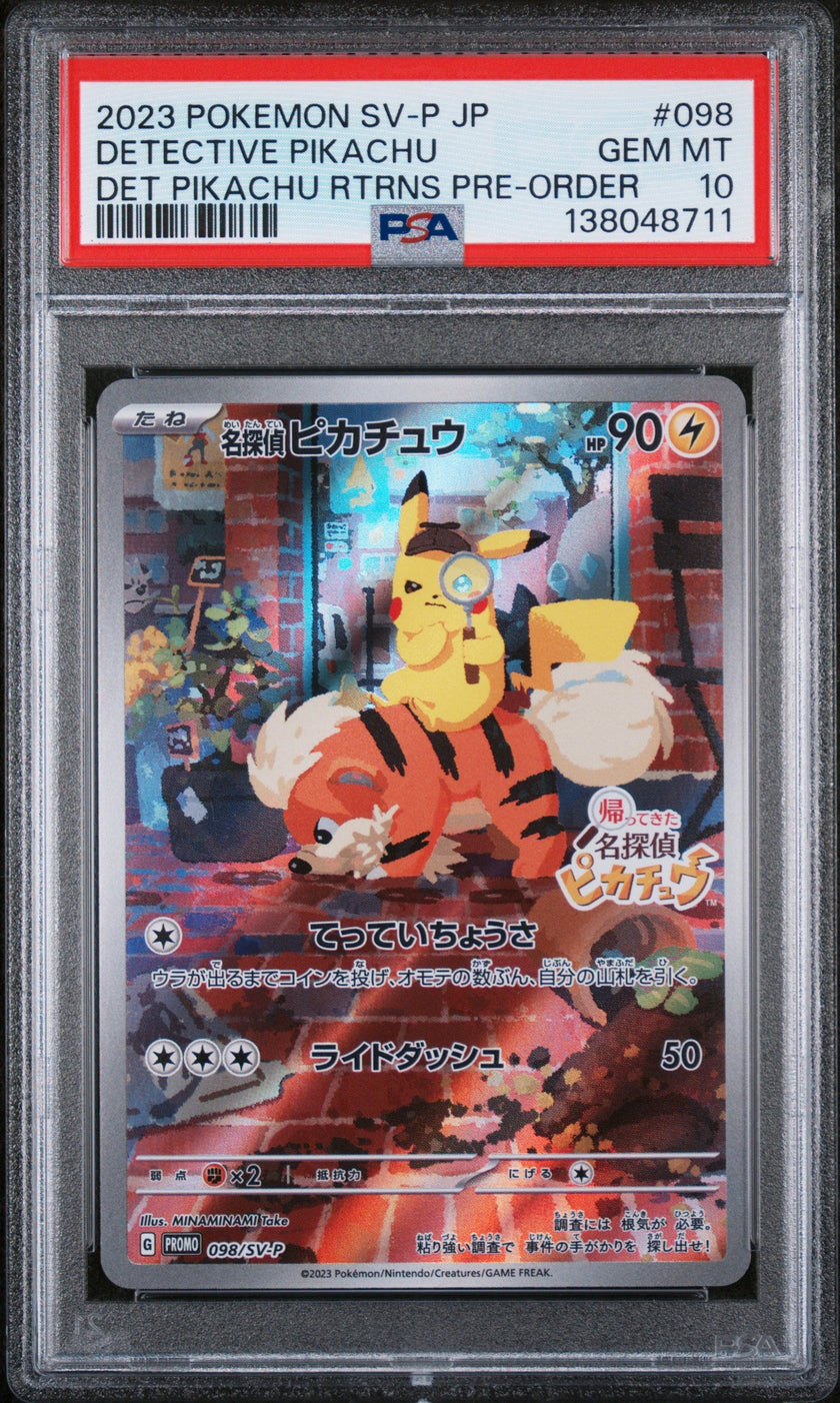 PSA 10 2023 POKEMON JAPANESE SV-P PROMO #098 DETECTIVE PIKACHU DET PIKACHU RTRNS PRE-ORDER
