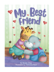 Little Hippo Books - My Best Friend- Children's Padded Board Book