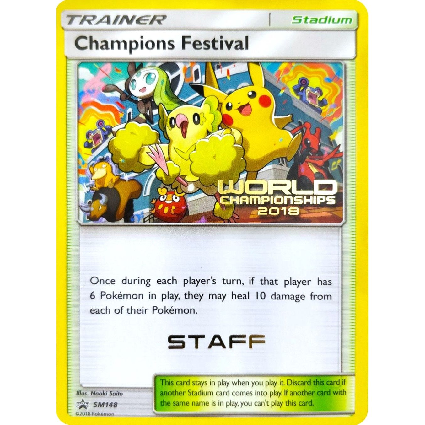Champions Festival - SM148 (World Championships 2018) [Staff] (SM148) (SMP)