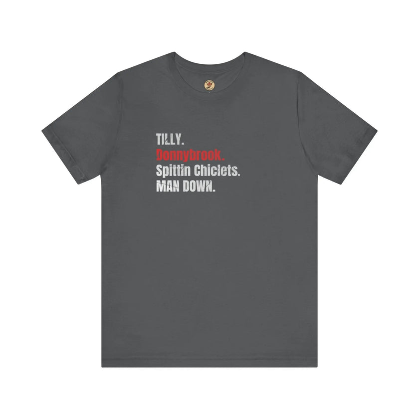 Tilly Donnybrook Spittin Chicklets Man Down T-Shirt - Hockey Fight - Maple Stick Hockey Co. - True Fan