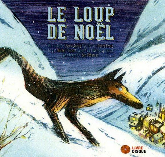 Le loup de Noël - CD/Livre