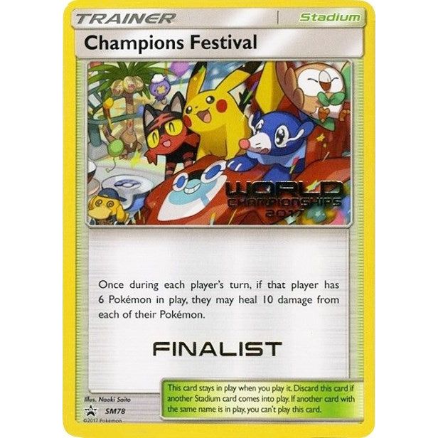Champions Festival - SM78 (World Championships 2017) [Finalist] (SM78) (SMP)