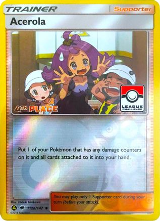 Acerola - 112a/147 (League Challenge) [4th Place] - League & Championship Cards Reverse Holofoil