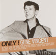 Gene Vincent / Only! - CD