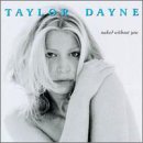 Taylor Dayne / Naked Without You - CD (Used)