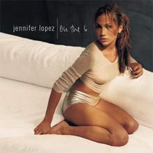 jennifer lopez - on the 6 (1 CD)