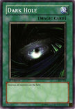 Dark Hole (SDJ-026) - Starter Deck: Joey 1st Edition