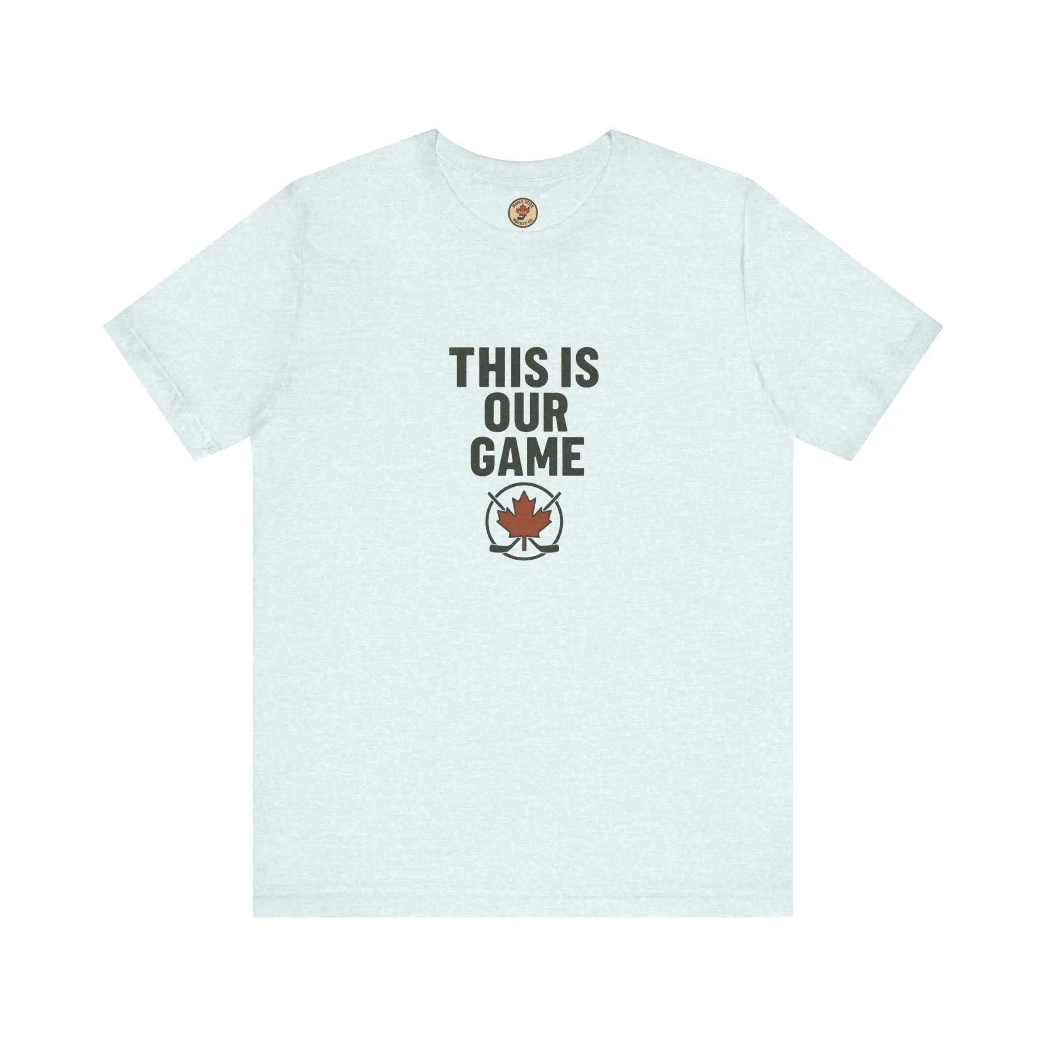 Canada Maple Leaf Hockey T-Shirt – This Is Our Game Tee