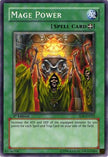 Mage Power (SD6-EN022) - Structure Deck: Spellcaster's Judgment Unlimited