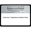 Code Card - Celebrations Collector Chest (CLB)