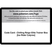 Code Card - Chilling Reign Elite Trainer Box [Ice Rider Calyrex] (SWSH06)