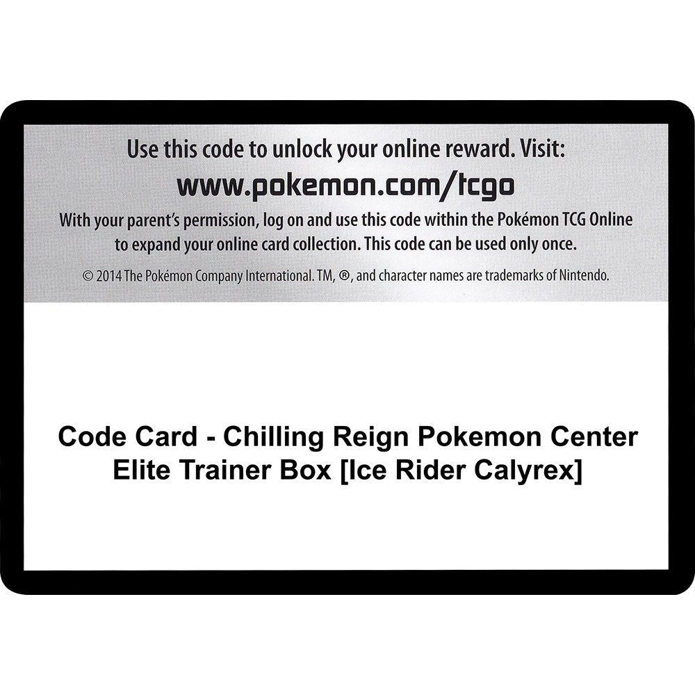 Code Card - Chilling Reign Pokemon Center Elite Trainer Box [Ice Rider Calyrex] (SWSH06)