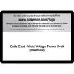Code Card - Vivid Voltage Theme Deck [Drednaw] (SWSH04)