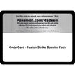 Code Card - Fusion Strike Booster Pack (SWSH08)