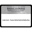Code Card - Fusion Strike Build & Battle Box (SWSH08)