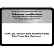 Code Card - Brilliant Stars Pokemon Center Elite Trainer Box (Exclusive) (SWSH09)