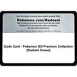 Code Card - Pokemon GO Premium Collection [Radiant Eevee] (PGO)