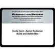 Code Card - Astral Radiance Build and Battle Box (SWSH10)