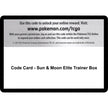 Code Card - Sun & Moon Elite Trainer Box (SM01)