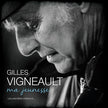 Gilles Vigneault ‎/ Ma jeunesse les premières chansons - LP