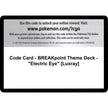 Code Card - BREAKpoint Theme Deck - 