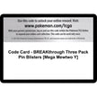 Code Card - BREAKthrough Three Pack Pin Blisters [Mega Mewtwo Y] (BKT)