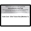 Code Card - Elite Trainer Box [Mewtwo Y] (BKT)