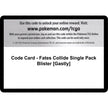 Code Card - Fates Collide Single Pack Blister [Gastly] (FCO)