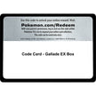 Code Card - Gallade EX Box (PHF)