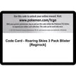 Code Card - Roaring Skies 3 Pack Blister [Regirock] (ROS)