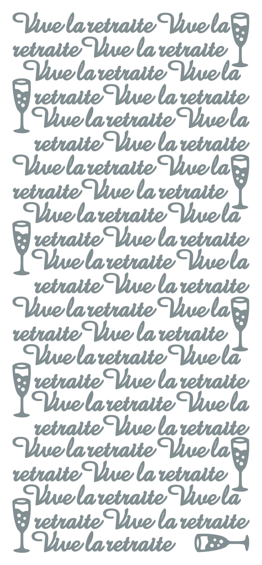 Peel Off Stickers - Vive la retraite
